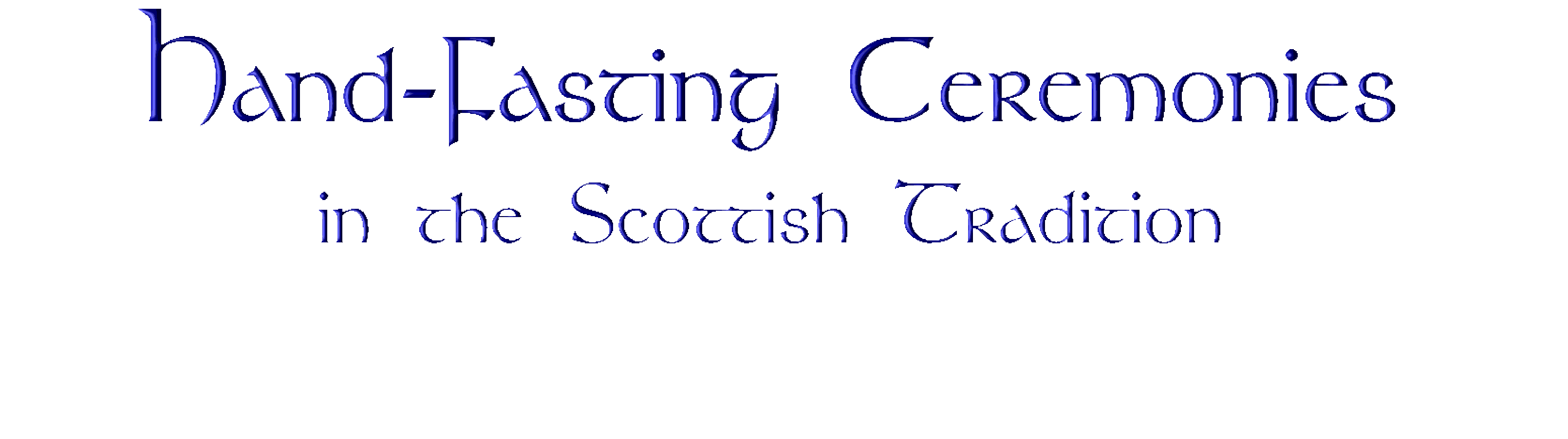 HandFasting Ceremonies in the Scottish Tradition